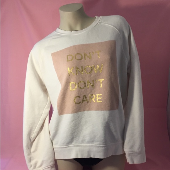 Forever 21 Sweaters - graphic top “Don’t Know Don’t Care”